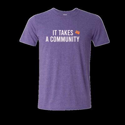 "It Takes A Community" T-Shirt Thumbnail